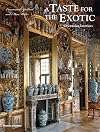 A Taste for the Exotic: Orientalist Interiors. by Emmanuelle Gaillard, Marc Walter