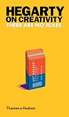 Hegarty on Creativity: There Are No Rules