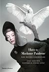 Hats by Madame Paulette: Paris Milliner Extraordinaire