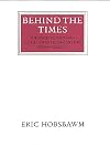 Behind the Times: The Decline and Fall of the Twentieth-Century Avant Gardes