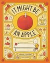 It Might Be an Apple