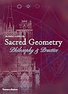 Sacred Geometry: Philosophy & Practice (Art and Imagination)