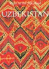 Uzbekistan: Heirs to the Silk Road
