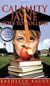Calamity Jayne Goes to College (Tressa Jayne Turner Mysteries, Book 4)