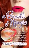 A Breath of Magic