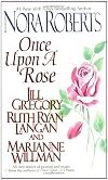 Once Upon a Rose (Winter Rose / The Rose and the Sword / The Roses of Glenross / The Fairest Rose)