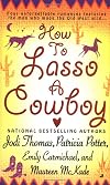 How to Lasso a Cowboy [Anthology]