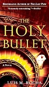 The Holy Bullet