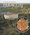 Paraguay (Enchantment of the World. Second Series)