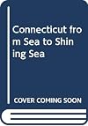 Connecticut (From Sea to Shining Sea)