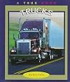 Trucks (True Books: Transportation)