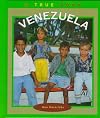 Venezuela (True Books: Countries)