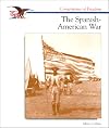 The Spanish-American War (Cornerstones of Freedom)