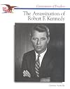 The Assassination of Robert F. Kennedy (Cornerstones of Freedom Second Series)