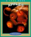 Apples (True Books: Food and Nutrition)