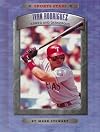 Ivan Rodriguez: Armed and Dangerous (Sports Stars)