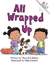 All Wrapped Up (A Rookie Reader)