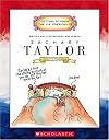 Zachary Taylor: Twelfth President, 1849-1850 (Getting to Know the US Presidents)