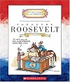 Theodore Roosevelt (Getting to Know the US Presidents)