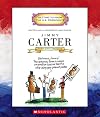 Jimmy Carter (Getting to Know the US Presidents)