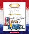 George W. Bush: Forty-Third President 2000-2008