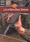 Life in Army Basic Training (High Interest Books: On Duty)