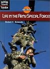 Life in the Army Special Forces (High Interest Books: On Duty)