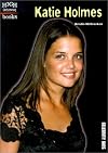 Katie Holmes (High Interest Books: Celebrity Bios)