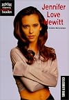 Jennifer Love Hewitt (High Interest Books: Celebrity Bios)