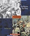 The Boston Tea Party (Cornerstones of Freedom Second Series)