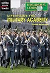 Life Inside the Military Academy (High Interest Books: Insider's Look)