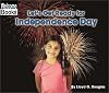 Let's Get Ready for Independence Day (Welcome Books: Celebrations)