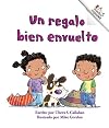 UN Regalo Bien Envuelto (Rookie Espanol) (Spanish Edition)
