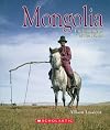 Mongolia (Enchantment of the World. Second Series)