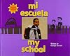 Mi Escuela/My School (We Are Latinos)
