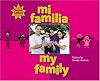 Mi Familia / My Family (Somos Latinos / We Are Latinos) (Spanish Edition)