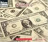 Dollars (Welcome Books: Money Matters)