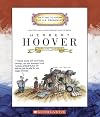 Herbert Hoover (Getting to Know the US Presidents)