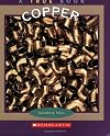 Copper (True Books: Elements)