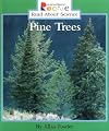 Pine Trees (Rookie Read-About Science: Plants and Fungi)