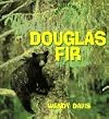 Douglas Fir (Habitats)