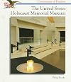 The United States Holocaust Memorial Museum (Cornerstones of Freedom Second Series)