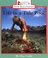 Life in a Tide Pool (Rookie Read-About Science: Habitats and Ecosystems)