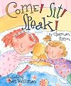 Come! Sit! Speak! (Rookie Readers)