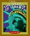 The Statue of Liberty (True Books: American History)