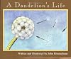 A Dandelion's Life