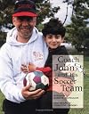 Coach John & His Soccer Team (Our Neighborhood)