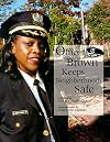 Officer Brown Keeps Neighborhoods Safe (Our Neighborhood)