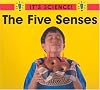The Five Senses (It's Science)