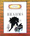 Johannes Brahms (Getting to Know the World's Greatest Composers)